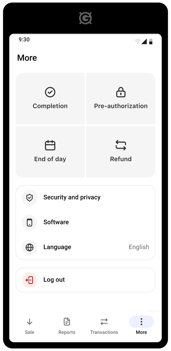 More: completion, pre-authorization, end of day, refund, security, software, language and log out